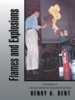 Image for Flames and Explosions : An Introduction to Teaching Chemistry from Demonstration-Experiments
