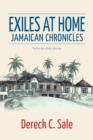 Image for Exiles at Home : Jamaican Chronicles