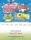 Image for Country Toad &amp; City Frog: Sapo Campesino Y Rana De La Cuidad