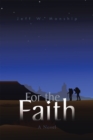 Image for For the Faith: A Novel