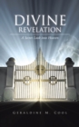 Image for Divine Revelation: A Secret Look Into Heaven