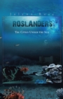 Image for Roslanders: The Cities Under the Sea