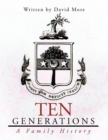 Image for Ten Generations: A Family History