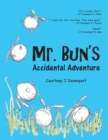 Image for Mr. Bun&#39;s Accidental Adventure