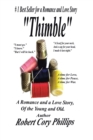 Image for Thimble: A Romance and a Love Story of the Young and Old
