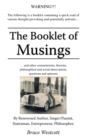 Image for Booklet of Musings: . . . And Other Commentaries, Theories, Philosophical and Social Observations, Questions and Opinions