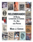 Image for Relembrando-A Velha Literatura de Cordel E a Voz DOS Poetas