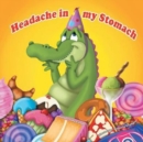 Image for Headache in My Stomach