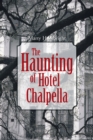 Image for Haunting of Hotel Chalpella