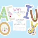 Image for Why the Letter Y Joined the Vowel Club