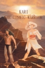 Image for Kari: The Cosmic Warrior
