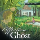Image for Affection of a Ghost