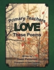 Image for Primary Teachers Love These Poems