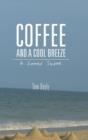 Image for Coffee and a Cool Breeze : A Summer Journal