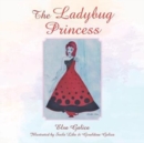 Image for The Ladybug Princess