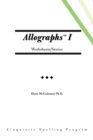 Image for Allographs I Worksheets/Stories: Linguistic Spelling Program