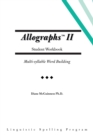 Image for Allographs Ii Student Workbook: Multi-Syllable Word Building