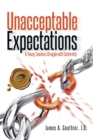 Image for Unacceptable Expectations: A Young Teachers Struggle with Conformity