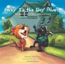 Image for Why is the Sky Blue? : The Adventures of the Lighthouse Gang (Book One)