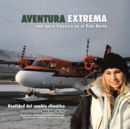 Image for Aventura Extrema: Una Epica Travesia En El  Polo Norte