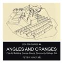 Image for Angles and Oranges : Fine Art Building, Orange County Community College, CA