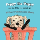Image for Poppy the Puppy: And the Little Red-Haired Girl