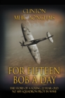 Image for For Fifteen Bob a Day: The Story of a Young 22 Year Old Nz 485 Squadron Pilot in Wwii