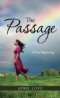 Image for Passage: A New Beginning