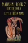Image for Marshal Book 7: Doctor Cooly and the Little Green Man