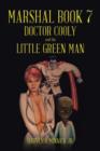 Image for Marshal Book 7 : Doctor Cooly and the Little Green Man