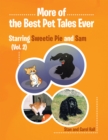 Image for More Of... the Best Pet Tales Ever: Starring Sweetie Pie  and Sam (Vol. 2)
