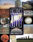 Image for Check This Out: A Brief Look at World Mysteries and Rarely Told Histories