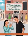 Image for Thomasina And The Onion Plant