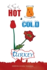 Image for Hot and Cold Turkey.