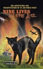 Image for Nine Lives in the Air : The Adventures and Misadventures of an Air Force Pilot