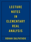 Image for Lecture Notes in Elementary Real Analysis