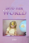 Image for Into Her World