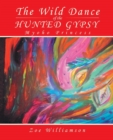 Image for The Wild Dance of the Hunted Gypsy : Myoho Princess