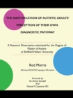 Image for The Identification of Autistic Adults&#39; Perception of Their Own Diagnostic Pathway