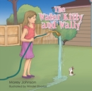 Image for The Water Kitty and Wally