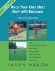 Image for Help Your Kids Start Golf with Balance : Lifetime Benefits