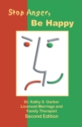 Image for Stop Anger, Be Happy