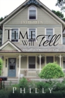 Image for Time Will Tell: A Sequel to a Moment Too Long.
