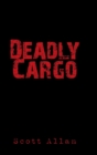 Image for Deadly Cargo