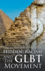Image for Hidden, Racism and the Glbt Movement