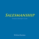 Image for Salesmanship: Enterprise Manager&#39;s Guide
