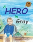Image for A Hero in Gray