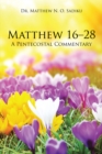 Image for Matthew 16-28: A Pentecostal Commentary