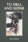 Image for To Hell and Gone: Jim&#39;s Story