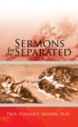 Image for Sermons for the Separated